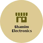 Business logo of Shamim Electronics