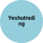 Business logo of Yeshutrading