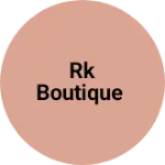 Business logo of RK boutique