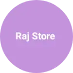 Business logo of Raj store