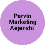 Business logo of Parvin marketing AEJENSHI