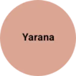 Business logo of Yarana