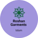 Business logo of Roshan Garments