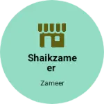 Business logo of Shaikzameer