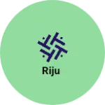 Business logo of Riju