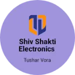 Business logo of Shiv shakti electronics