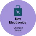 Business logo of Dev Electronics