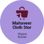 Business logo of Mahaveer cloth stor