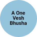 Business logo of A one vesh bhusha boutique