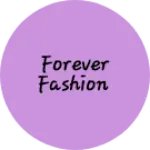 Business logo of Forever fashion