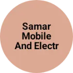 Business logo of Samar mobile and electronics