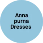 Business logo of Annapurna dresses