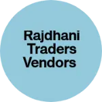 Business logo of Rajdhani traders vendors