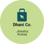 Business logo of Dhani co.