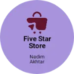Business logo of Five star store