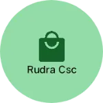Business logo of Rudra CSC