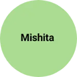 Business logo of Mishita
