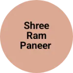 Business logo of SHREE RAM PANEER