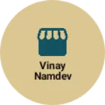 Business logo of Vinay namdev
