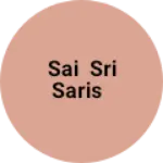 Business logo of Sai sri saris