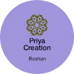 Business logo of PRIYA CREATION