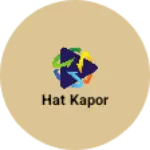 Business logo of Hat kapor