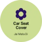 Business logo of Car seat cover online booking