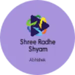 Business logo of Shree radhe shyam garments