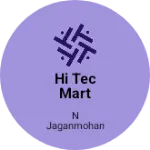 Business logo of Hi tec mart