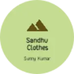 Business logo of Sandhu clothes house