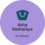 Business logo of Asha vastralaya