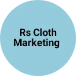 Business logo of Rs Cloth Marketing