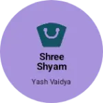 Business logo of Shree shyam industries