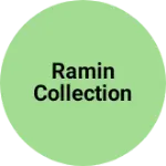 Business logo of Ramin Collection