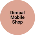 Business logo of Dimpal mobile shop
