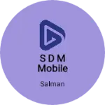 Business logo of S D M mobile point