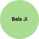 Business logo of Bala ji