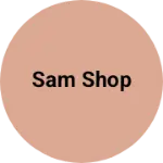 Business logo of Sam shop