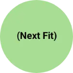 Business logo of (Next fit)