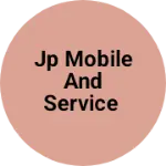Business logo of Jp mobile and service
