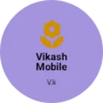 Business logo of Vikash mobile soop