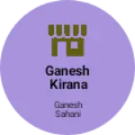 Business logo of Ganesh kirana store
