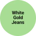 Business logo of White gold jeans