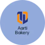 Business logo of Aarti bakery