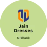 Business logo of Jain Dresses