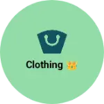 Business logo of Clothing 👑