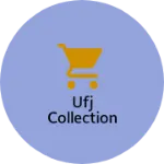 Business logo of UFJ Collection