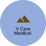 Business logo of V care medical