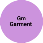 Business logo of GM Garment