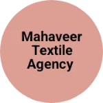 Business logo of Mahaveer textile agency